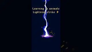 Learning to animate lightning strike #animation #digitalart