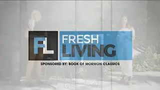 Book of Mormon Classics on Fresh Living Utah