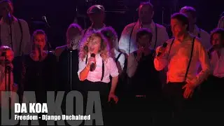 Da Koa - Freedom Django Unchained Cover
