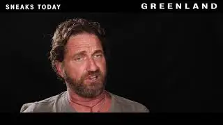 Greenland - Behind The Scenes - Now Showing