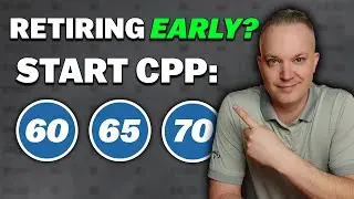 When Should You Start CPP If You Retire Early?