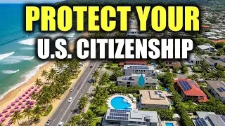 Retirees Abroad Beware: Essential Tips to Avoid Losing U.S. Citizenship