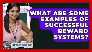 What Are Some Examples Of Successful Reward Systems? - Aspiring Teacher Guide