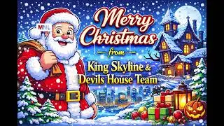 Merry Christmas from King Skyline & Devils House 🎄#MerryChristmas #DevilsHouse  #HolidayVibes #fyp
