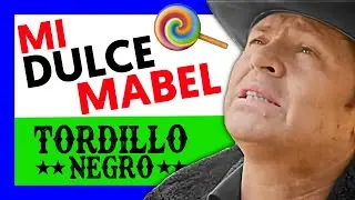 🐴 TORDILLO NEGRO - MI DULCE MABEL (Video Oficial)