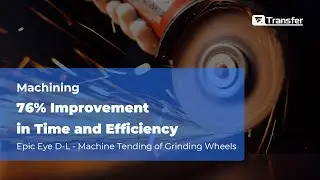 【TransferTech】3D Vision-Guided Loading and Unloading of Grinding Wheels