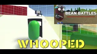 Bean Battles - Whooped