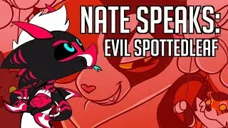 Nate Speaks: Evil Spottedleaf