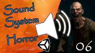 Bring Your Horror Game to Life with Spooky Sounds in Unity 🔊