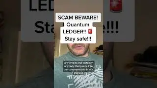 SCAM ALERT! Quantum Ledger!