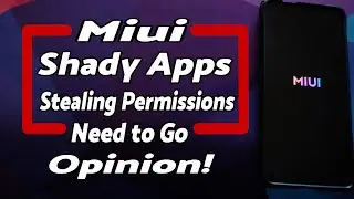 Opinion | MIUI Shady Apps with Excessive Permissions Need to Go | Security | Mi Mover | Clean Master