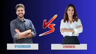 Understanding the Difference: Owner vs. Founder|@arabindakumar