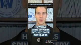 How Has Spine Surgery Evolved Over The Years - Dallas spine specialist #spinesurgery