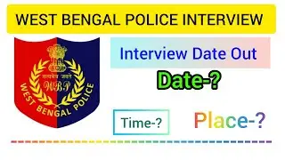 WBP Constable Interview Date