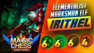 BEST MAGIC CHESS COMBO 2021 | 3 STAR IRITHEL MAGIC CHESS | 6 ELEMENTALIST 6 MARKSMAN 6 ELF