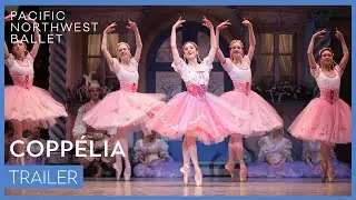 George Balanchine's Copp&eacute;lia trailer 2024 | Pacific Northwest Ballet