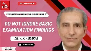 Recap: Importance of Basic Examination Findings | STEER Video 101 | #clinicalexamination  #recap