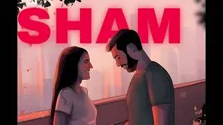 sham ✨ Love romantic lofi song 