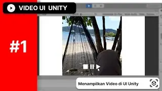 Cara mudah memutar video di UI Canvas Unity