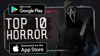 👻 10 BEST MOBILE HORROR GAMES / BEST HORROR GAMES IN 2025