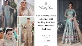 Elan Wedding Festive Collection 2022 Booking Start Now From 5000 Book Fast | The Fashion Avenue