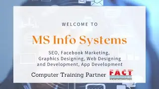 MS Info Systems - A Digital Marketing Agency | Authorized Partner Of FACT Computer Education