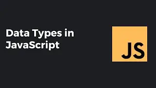 Data Types in JavaScript #4