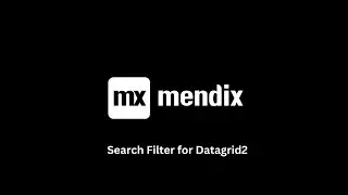 Mendix #2 Custom SearchFilter In Datagrid2