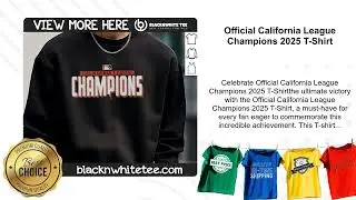 Official California League Champions 2025 T-Shirt