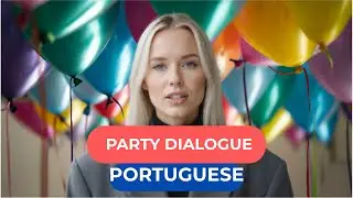 Learn Portuguese &ndash; Party dresser Dialogue | Global Dialogues