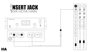 Audio Mixer Insert Jack Kya Hota Hai  Full Explanation in Hindi