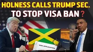 Jamaica PM Calls Trump SEC To Stop Visa Ban