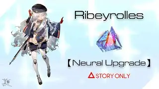 【Girls' Frontline】Ribeyrolles MOD : Story Collection