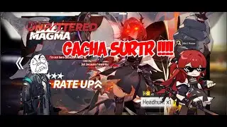 [Arknights] Gacha Surtr .Exe
