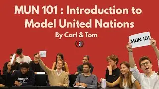 MUN 101 - Introduction to Model United Nations