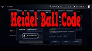 Heidel Ball Coupon Codes Part 1..hopefully?| Black Desert Mobile