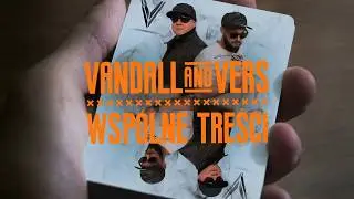 Vandall & Vers | Wsp&oacute;lne Treści (HIP-HOP RAP) | PROMOMIX | Dj Gondek