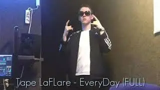 Tape LaFlare - EveryDay (Full)