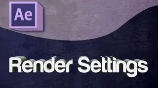 After Effects CS6 - Highest Quality Render Settings using Media Encoder