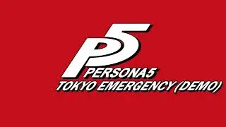 Tokyo Emergency (Demo) - Persona 5