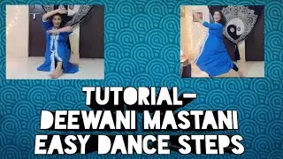 Tutorial- Deewani Mastani| simple and very easy dance steps for non-dancers