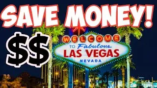 Las Vegas Money Saving Tips.  How to save money in Las Vegas.