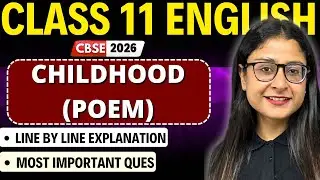 🌟 Childhood Poem 📚 Class 11 English | One Shot + Most Important Questions | CBSE 2026 | Nikita Singh