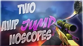 CSGO TWO EPIC AWP JUMP NOSCOPES