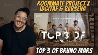 Roommate Project x Idgitaf x Barsena's Bruno Mars Top 3 | Наша реакция