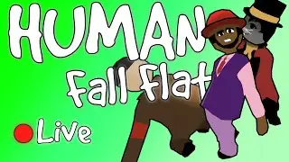 Human Fall Flat Moments That Are Not Sus