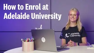 How to enrol at Adelaide University