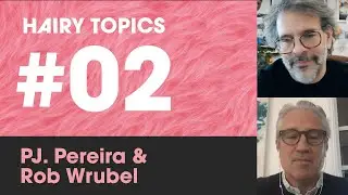 Ideas That Think for Themselves? PJ Pereira on AI, Creativity and New Processes | HAIRY TOPICS Ep 2