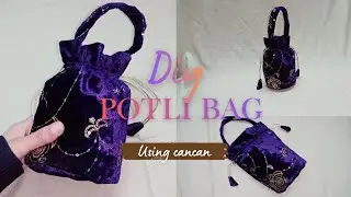 DIY Wedding Pouch Making at home with cancan //designer potli bag cutting and stitching tutorial