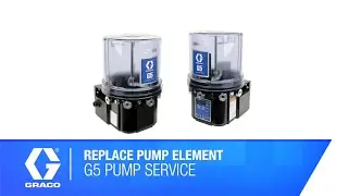 G5 Pump - Replace Pump Element